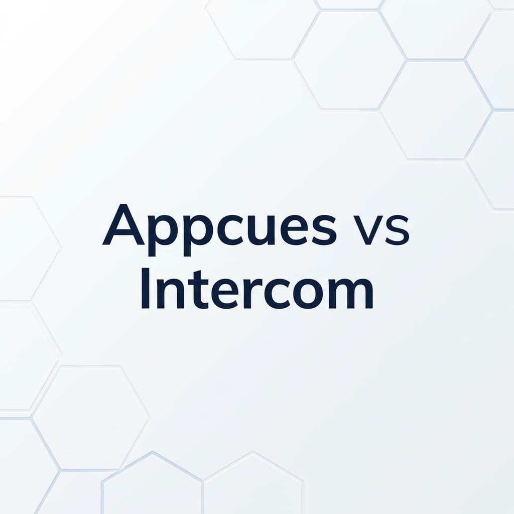 Appcues vs Intercom Product Tours: The $99 Add-On That Does Almost Nothing