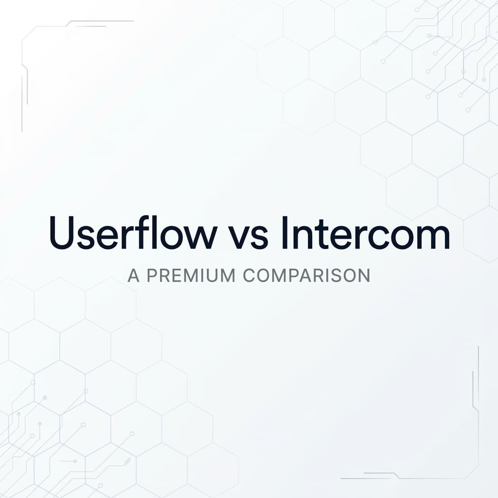 Userflow vs Intercom Product Tours: The Add-On Trap